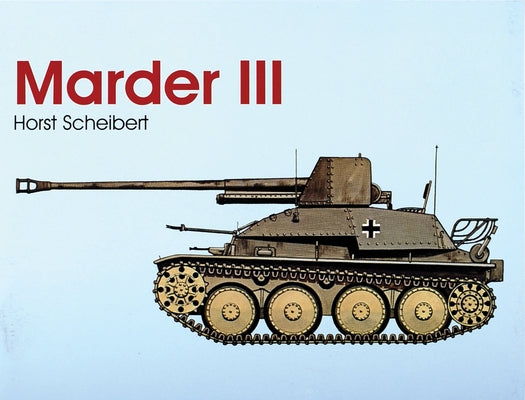 Marder III by Scheibert, Horst