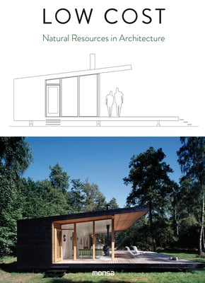 Low Cost: Natural Resources in Architecture by Minguet, Anna