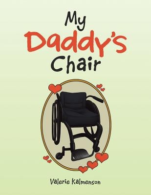 My Daddy's Chair by Kalmenson, Valerie