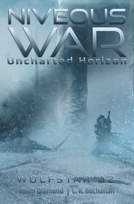 Niveous War: The Uncharted Horizon Serial by Diamond, Jason