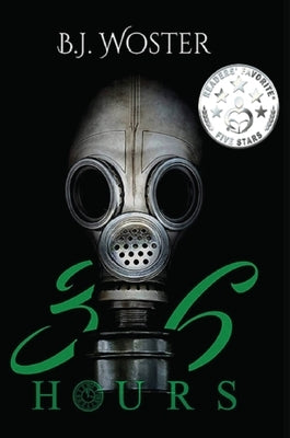 36 Hours by Woster, B. J.