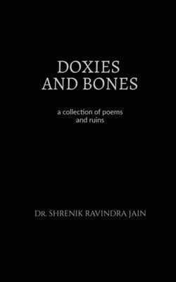 Doxies and Bones by Ravindra, Shrenik