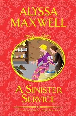 A Sinister Service by Maxwell, Alyssa