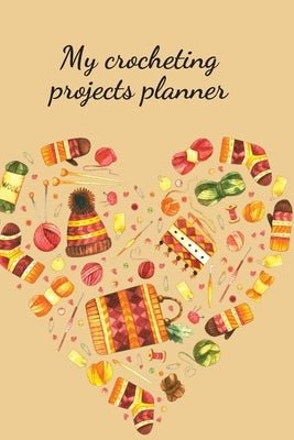 My crocheting projects planner by Jameslake, Cristie