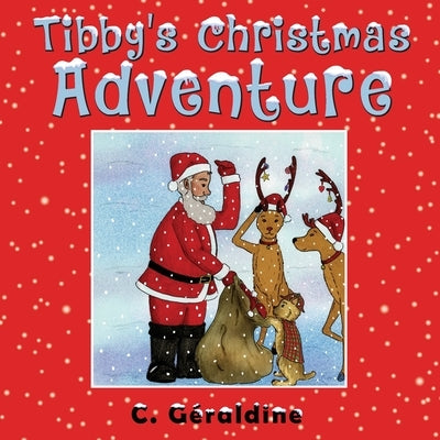 Tibby's Christmas Adventure by Géraldine, C.