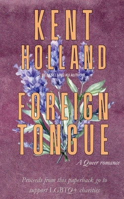 Foreign Tongue by Holland, Kent