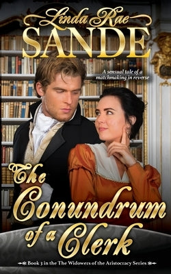 The Conundrum of a Clerk by Sande, Linda Rae