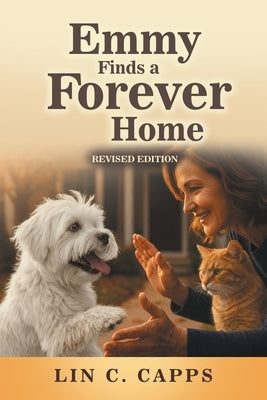 Emmy Finds a Forever Home by Capps, Lin C.