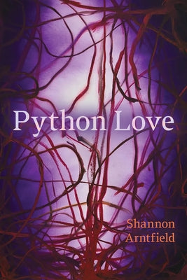 Python Love by Arntfield, Shannon
