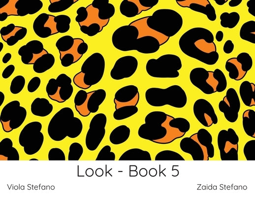 Look - Book 5: VI by Stefano, Zaida