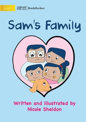 Sam's Family by Sheldon, Nicole
