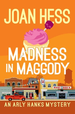 Madness in Maggody by Hess, Joan