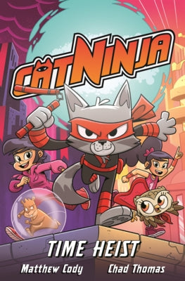 Time Heist by Cody, Matthew