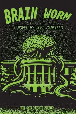 Brain Worm by Canfield, Lisa