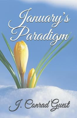 January's Paradigm by Guest, J. Conrad