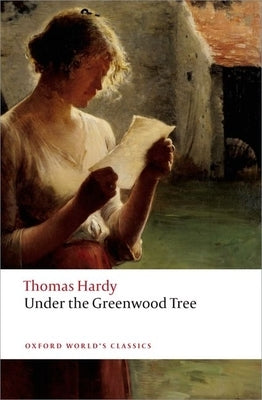 Under the Greenwood Tree by Hardy, Thomas