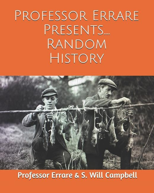 Random History by Campbell, S. Will