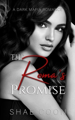 The Roma's Promise by Coon, Shae