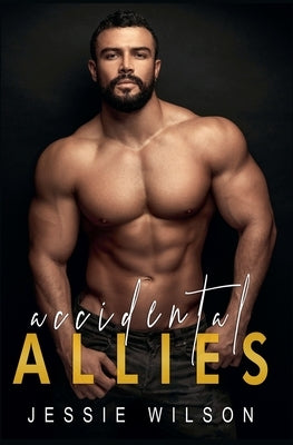 Accidental Allies by Wilson, Jessie