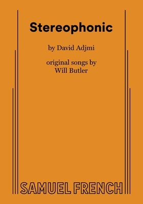 Stereophonic by Adjmi, David