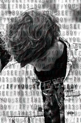 If You See This Boy by Parry, K.