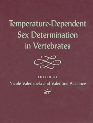 Temperature-Dependent Sex Determination in Vertebrates by Valenzuela, Nicole