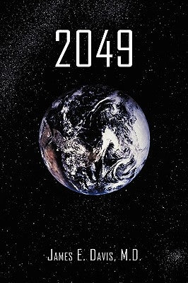 2049 by Davis, M. D. James E.