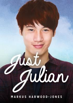 Just Julian by Harwood-Jones, Markus