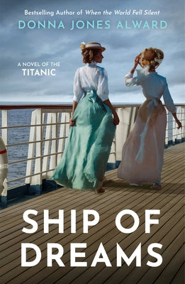 Ship of Dreams by Jones Alward, Donna