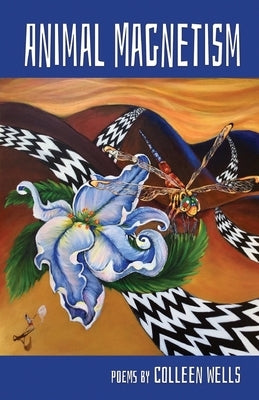 Animal Magnetism by Wells, Colleen