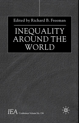 Inequality Around the World by Freeman, R.