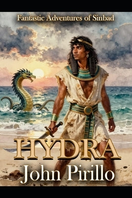 Fantastic Adventures of Sinbad, Hydra by Pirillo, John