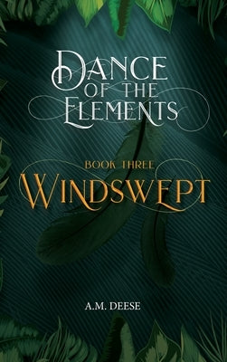 Windswept by Deese, A. M.