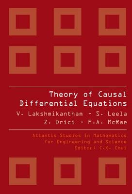 Theory of Causal Differential Equations by Lakshmikantham, Vangipuram