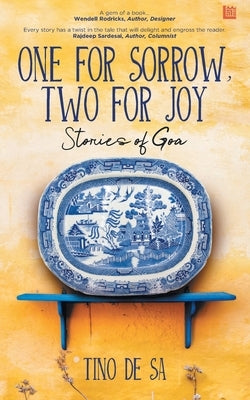 One for Sorrow Two for Joy by Sa, Tino de