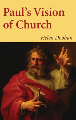 Paul's Vision of Church by Doohan, Helen