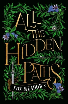 All the Hidden Paths by Meadows, Foz