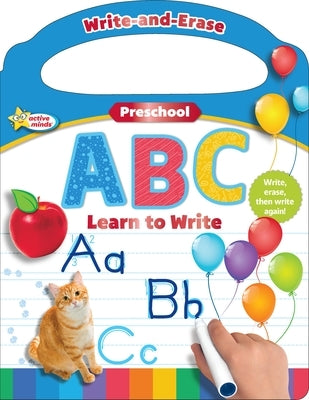 Active Minds Write-And-Erase Preschool ABC: Learn to Write by Sequoia Children's Publishing
