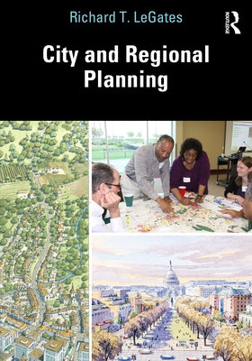 City and Regional Planning by Legates, Richard