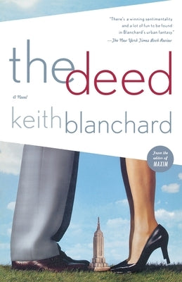 The Deed by Blanchard, Keith
