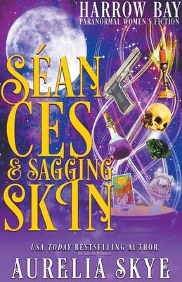 Séances & Sagging Skin by Skye, Aurelia