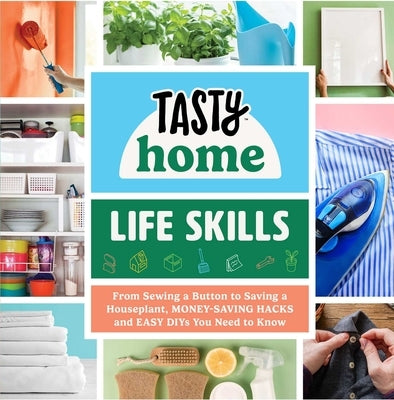 Nifty: Life Skills: From Sewing a Button to Saving a Houseplant, Money-Saving Hacks and Easy Diys You Need to Know by Nifty