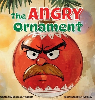 The Angry Ornament by Pickett, Chase Salt