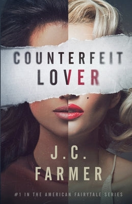 Counterfeit Lover by Farmer, J. C.