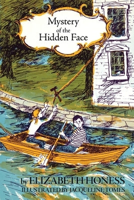 Mystery of the Hidden Face by Honness, Elizabeth