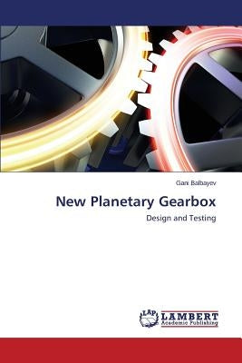 New Planetary Gearbox by Balbayev Gani