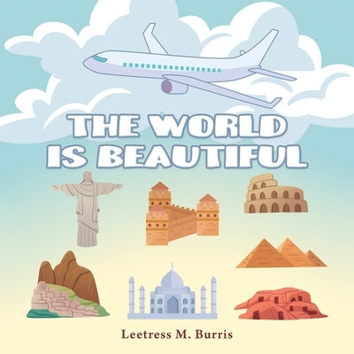 The World Is Beautiful by M. Burris, Leetress