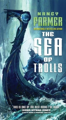 The Sea of Trolls by Farmer, Nancy