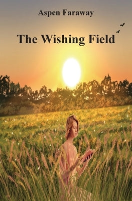 The Wishing Field by Faraway, Aspen