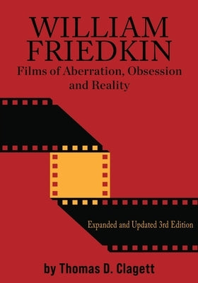 William Friedkin by Clagett, Thomas D.